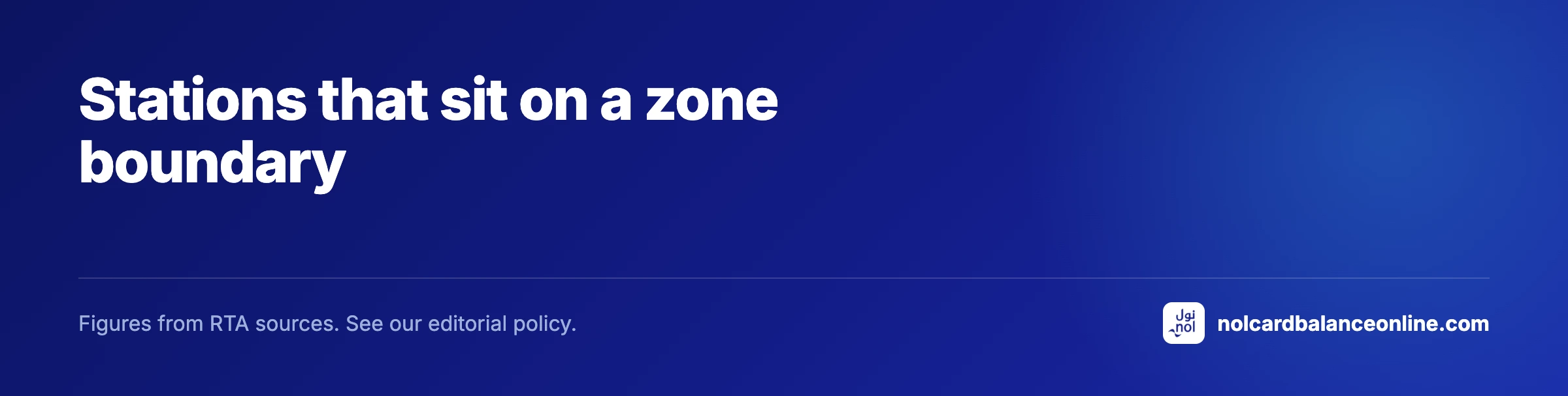 Stations that sit on a zone boundary